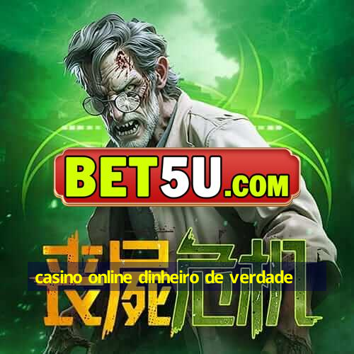 casino online dinheiro de verdade